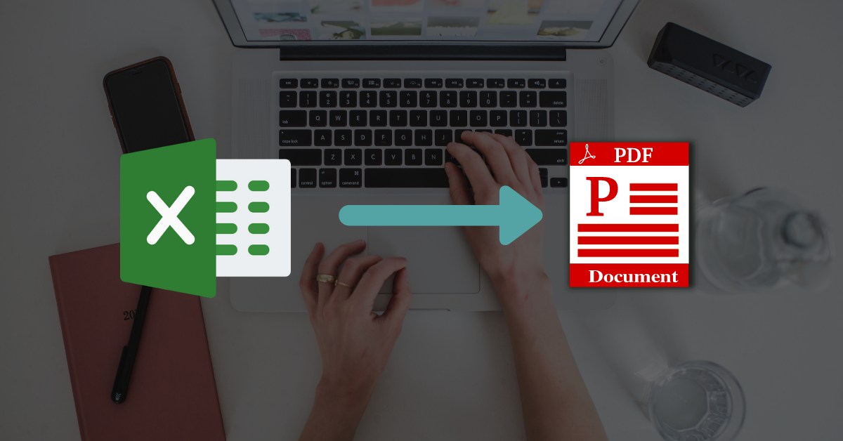 5-quick-ways-to-convert-excel-file-to-pdf